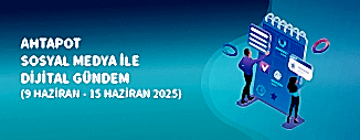 DİJİTAL GÜNDEM (9 HAZİRAN - 15 HAZİRAN 2025)