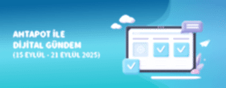 DİJİTAL GÜNDEM (15 EYLÜL - 21 EYLÜL 2025)