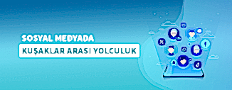 SOSYAL MEDYADA KUŞAKLAR ARASI YOLCULUK