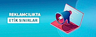 REKLAMCILIKTA ETİK SINIRLAR