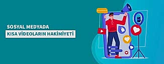SOSYAL MEDYADA KISA VİDEOLARIN HAKİMİYETİ