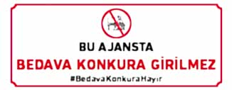 Bedava Konkura Hayır! Kampanyamız Destekleriniz ile Viral Oldu. Çok Teşekkürler.