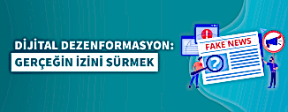 Dijital Dezenformasyon: Gerçeğin İzini Sürmek
