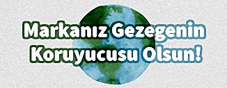 MARKANIZ GEZEGENİ KORUYOR MU