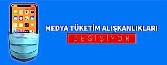 DİKKAT, MEDYA TÜKETİM ALIŞKANLIKLARI DEĞİŞİYOR!