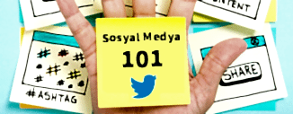 SOSYAL MEDYA 101: TWITTER